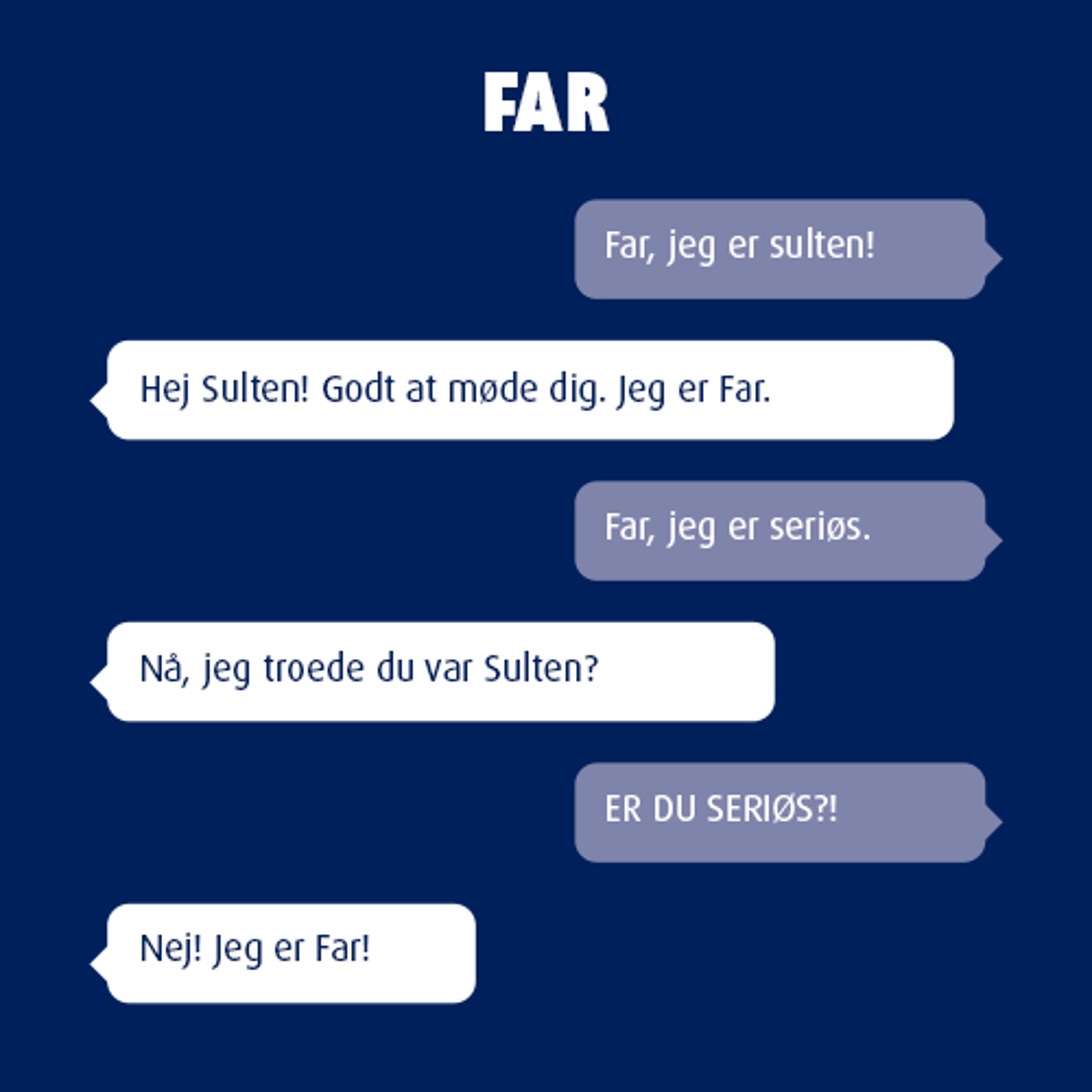 Far-joke: Hej sulten